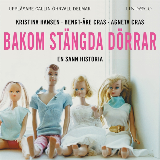 Bakom stängda dörrar : En sann historia