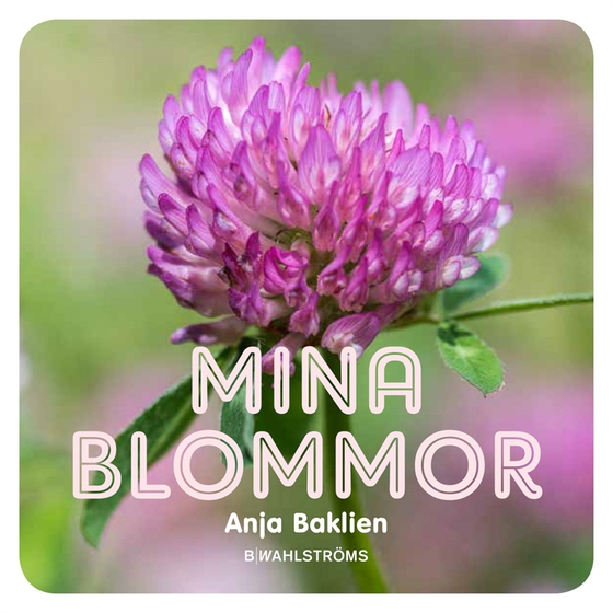 Mina blommor