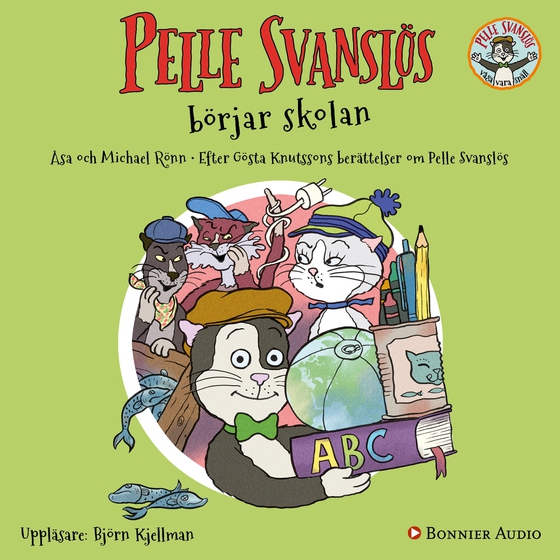 Pelle Svanslös börjar skolan (ljudbok) av Gösta Knutsson