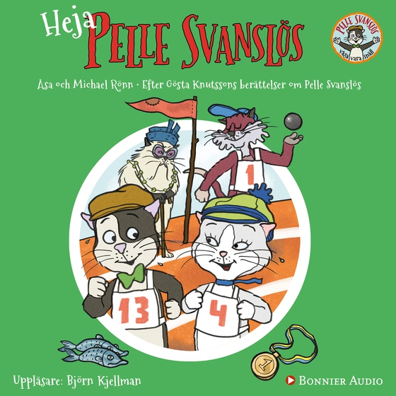 Heja, Pelle Svanslös! (ljudbok) av Gösta Knutsson