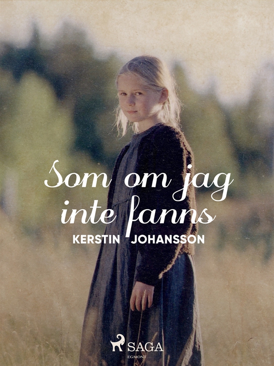 Som om jag inte fanns (e-bok) av Kerstin Johansson