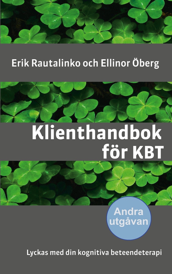 Klienthandbok för KBT: Lyckas med din kognitiva beteendeterapi (e-bok) av Erik Rautalinko