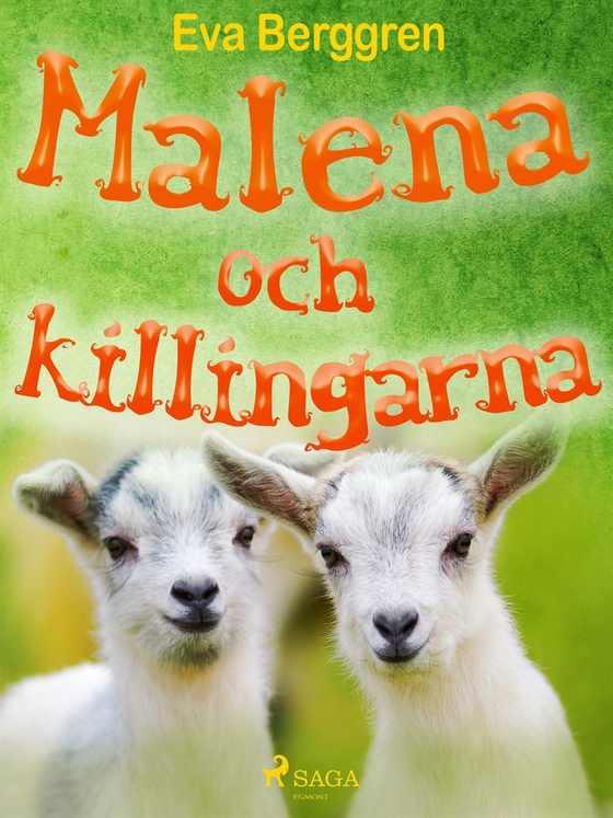 Malena och killingarna