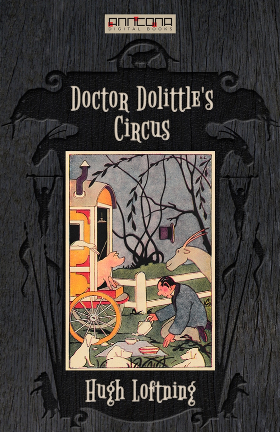 Doctor Dolittle's Circus