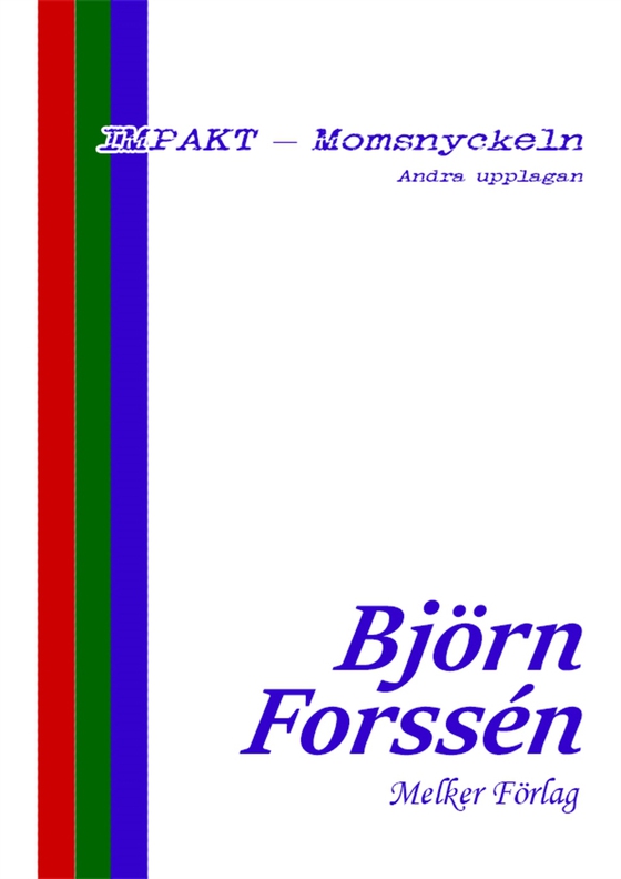 IMPAKT – Momsnyckeln: Andra upplagan