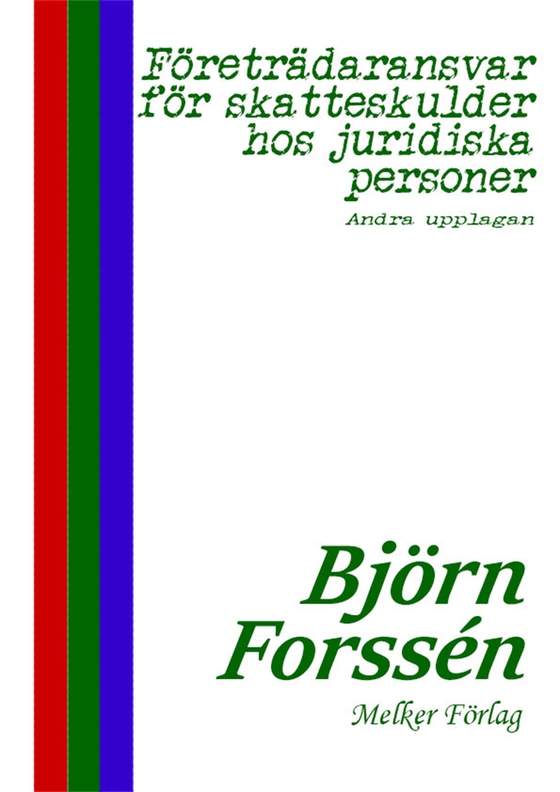 Företrädaransvar för skatteskulder hos juridiska personer - Andra upplagan