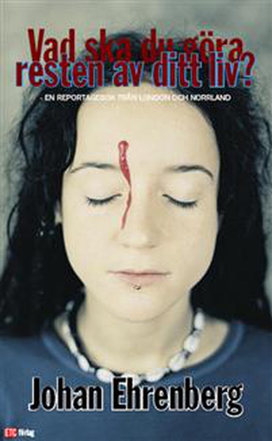 Vad ska du göra resten av ditt liv?