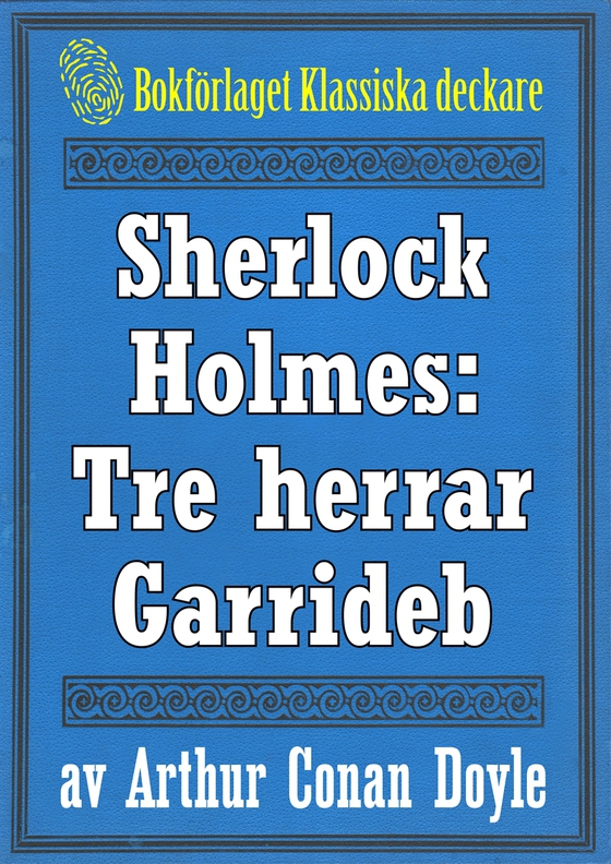 Sherlock Holmes: Äventyret med tre herrar Garrideb