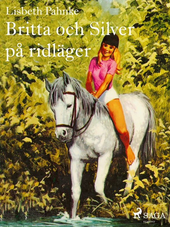 Britta och Silver på ridläger (e-bok) av Lisbeth Pahnke