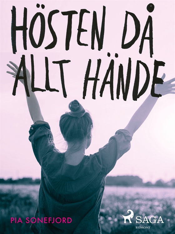 Hösten då allt hände