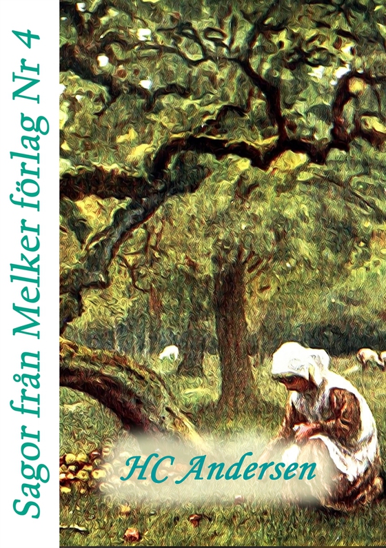 Sagor från Melker Förlag - Del 4