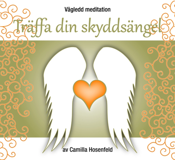 Vägledd meditation: Träffa din skyddsängel