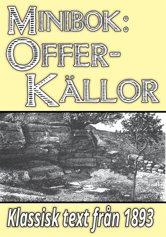 Minibok: Offerkällor i Västergötland – Återutgivning av text från 1893