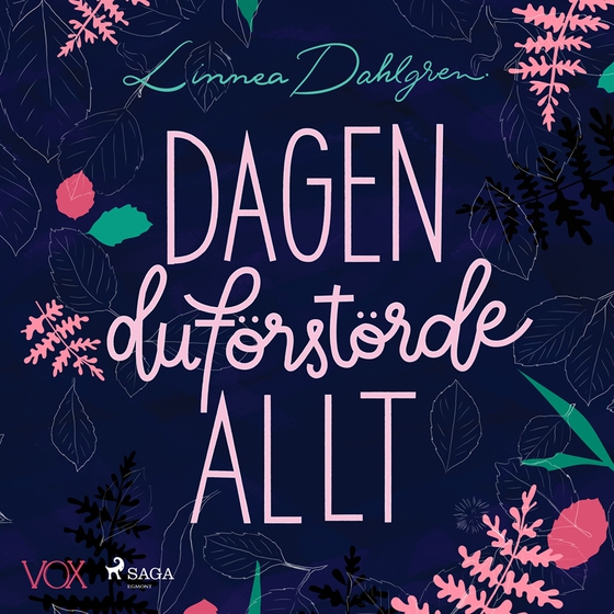 Dagen du förstörde allt (ljudbok) av Linnea Dahlgren