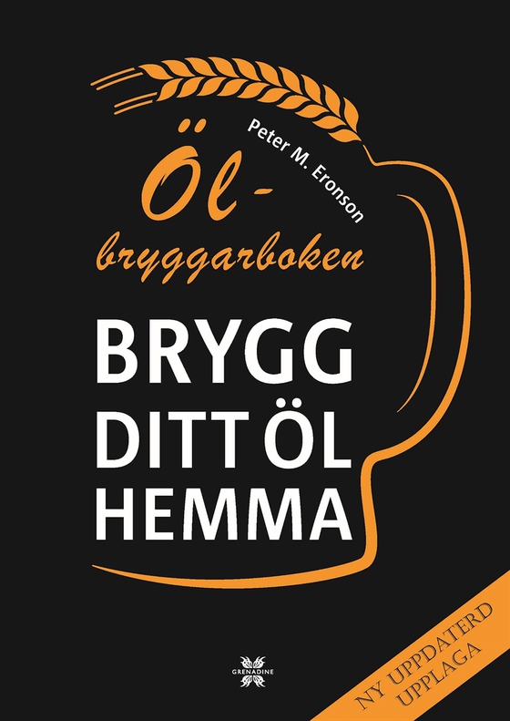 Ölbryggarboken - brygg ditt öl hemma