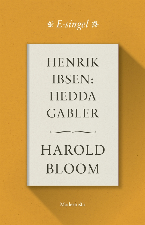 Henrik Ibsen: Hedda Gabler