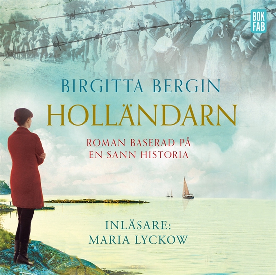 Holländarn (ljudbok) av Birgitta Bergin
