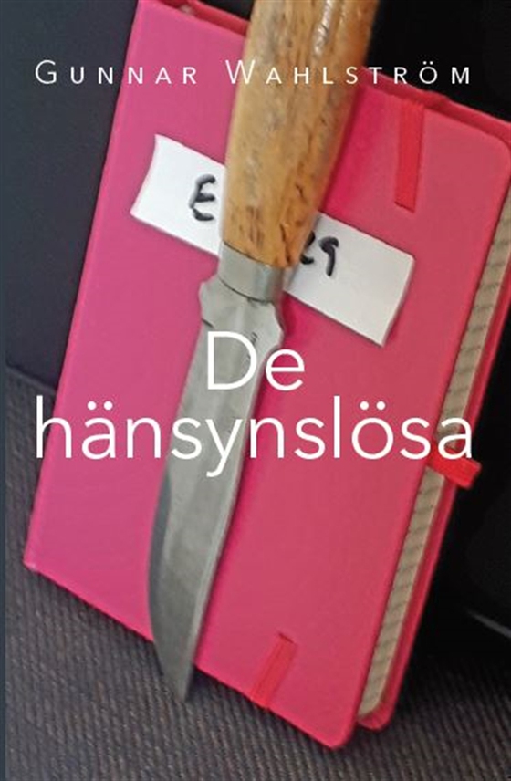 De hänsynslösa