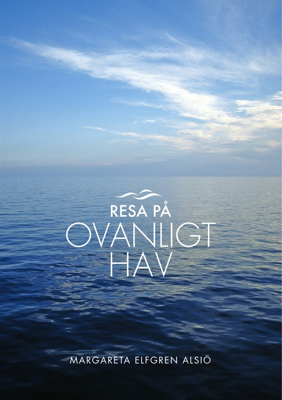 Resa på ovanligt hav