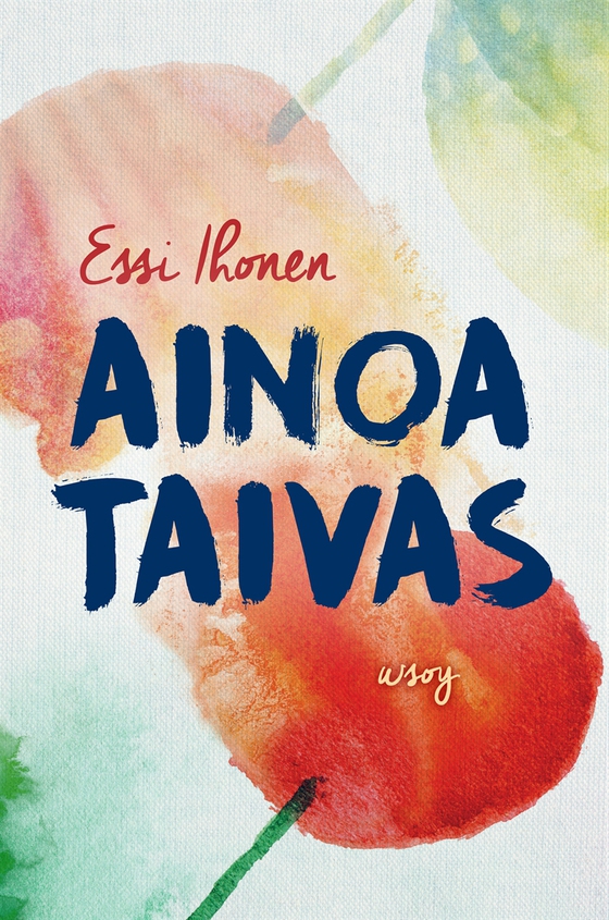 Ainoa taivas (e-bok) av Essi Ihonen