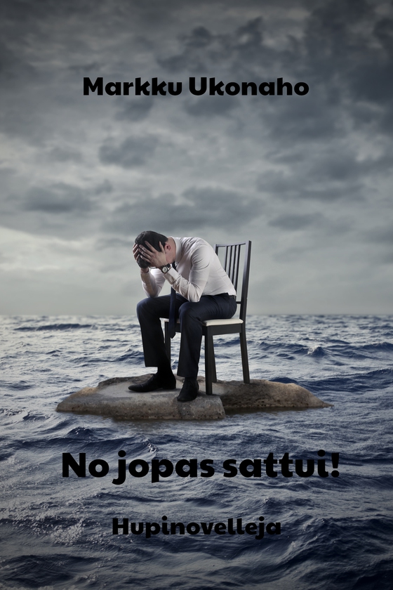 No jopas sattui!: Hupinovelleja