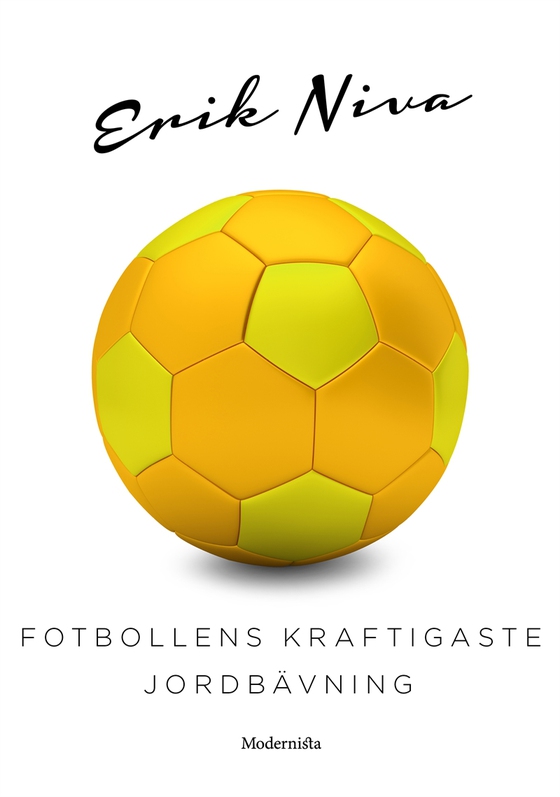 Fotbollens kraftigaste jordbävning
