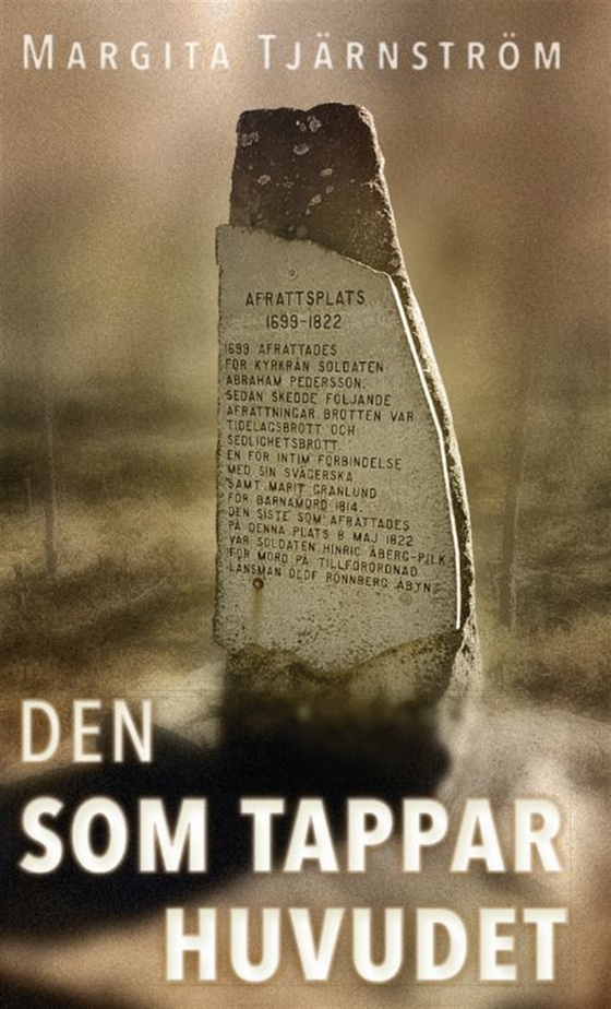 Den som tappar huvudet (e-bok) av Margita Tjärnström