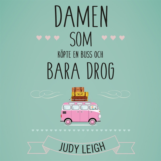 Damen som köpte en buss och bara drog