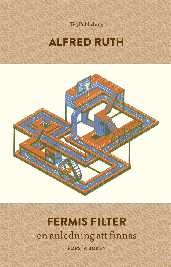 Fermis Filter: En anledning att finnas (e-bok) av Nils-Petter Ekwall