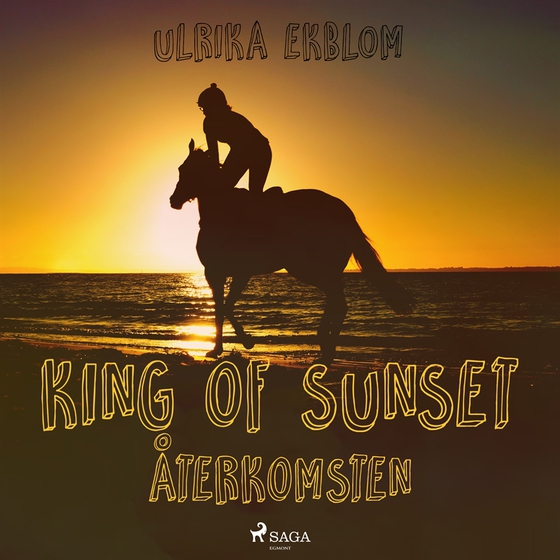 King of Sunset : återkomsten