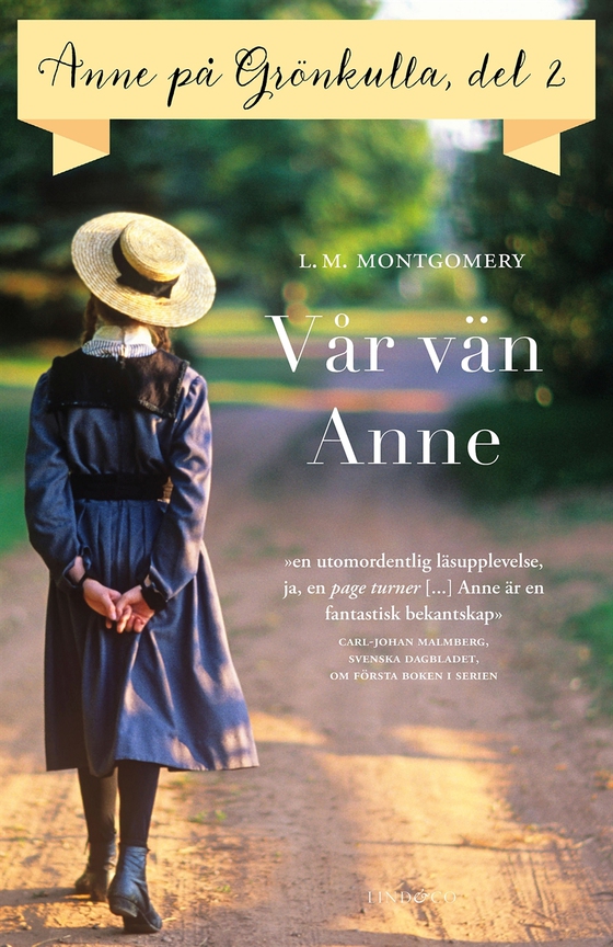 Del 2: Anne på Grönkulla – Vår vän Anne