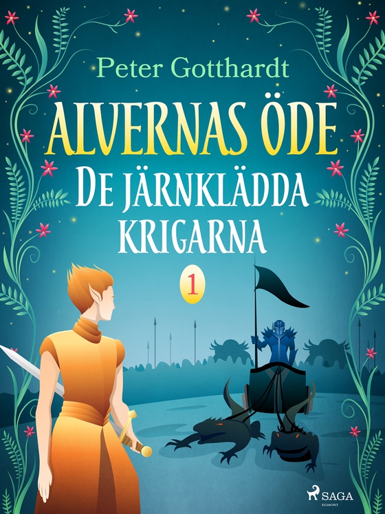 Alvernas öde 1: De järnklädda krigarna (e-bok) av Peter Gotthardt