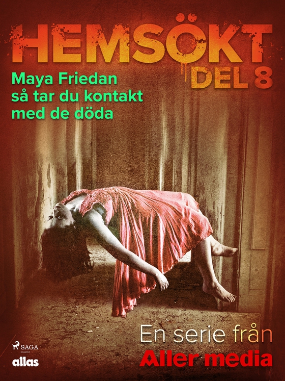 Maya Friedan - så tar du kontakt med de döda