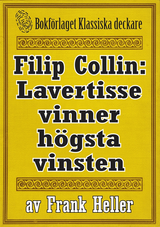 Filip Collin: Lavertisse vinner högsta vinsten. Återutgivning av text från 1949