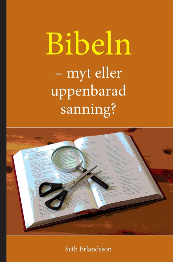 Bibeln - myt eller uppenbarad sanning