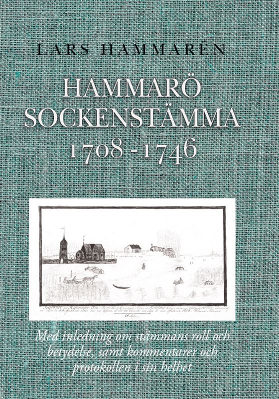 Hammarö sockenstämma 1708-1746 (e-bok) av Lars Hammarén
