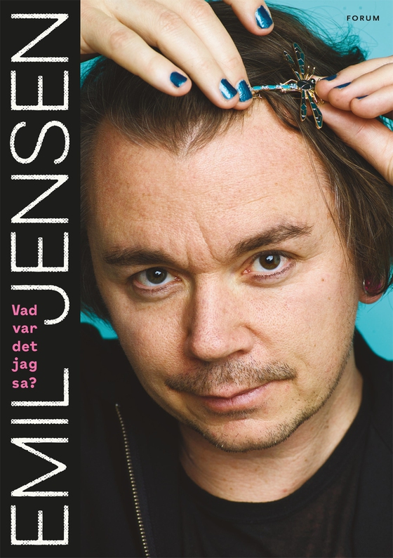 Vad var det jag sa? : sommarprat, vinterprat, tankar för dagen och godmorgon, världen! (e-bok) av Emil Jensen