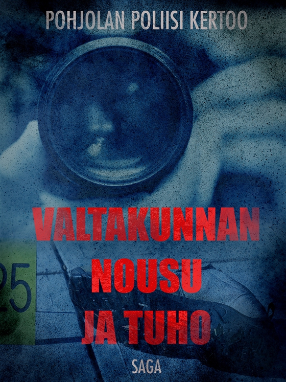 Valtakunnan nousu ja tuho (e-bok) av Eri Tekijöitä