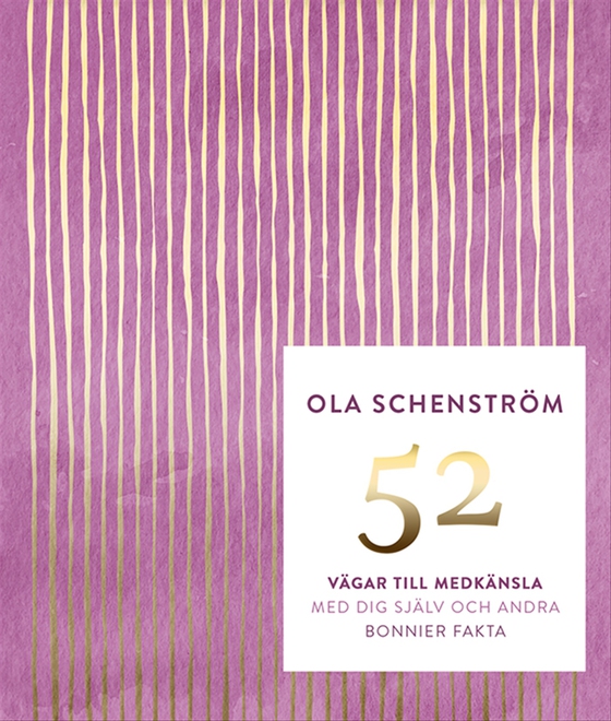52 vägar till medkänsla : med dig själv och andra (e-bok) av Ola Schenström