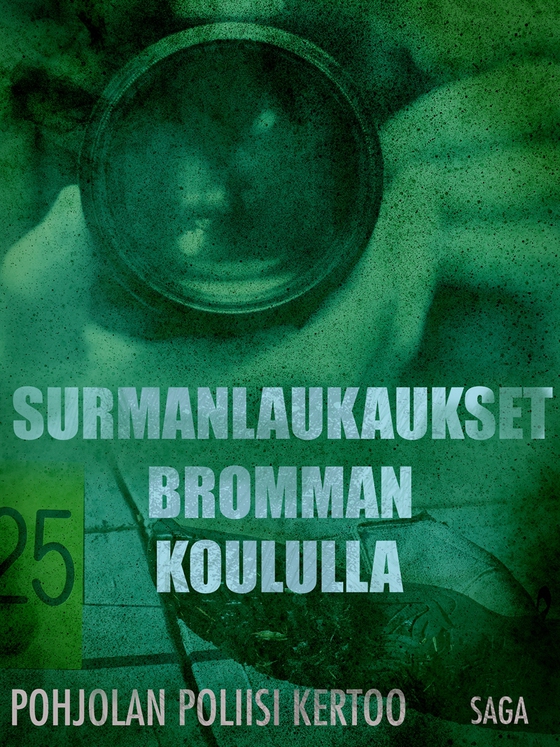 Surmanlaukaukset Bromman koululla