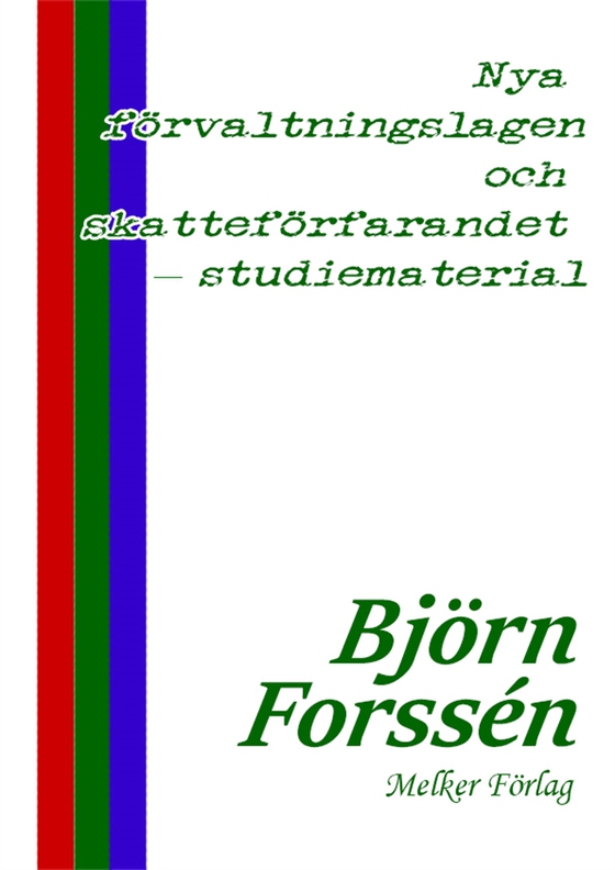 Nya förvaltningslagen och skatteförfarandet – studiematerial