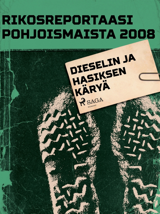 Dieselin ja hasiksen käryä (e-bok) av Eri Tekijöitä