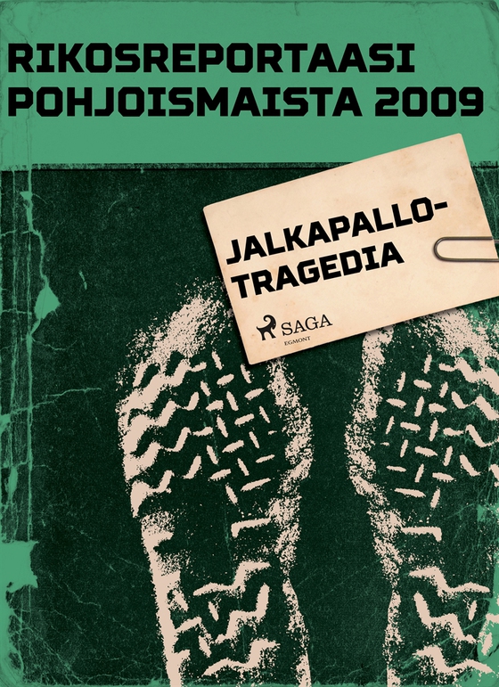 Jalkapallotragedia (e-bok) av Eri Tekijöitä