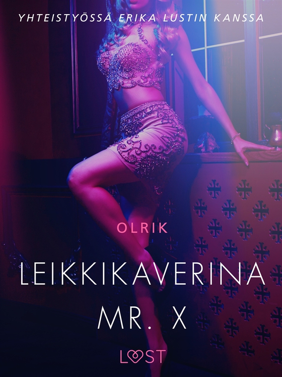 Leikkikaverina Mr. X - Sexy erotica