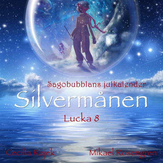 Silvermånen : Lucka 8