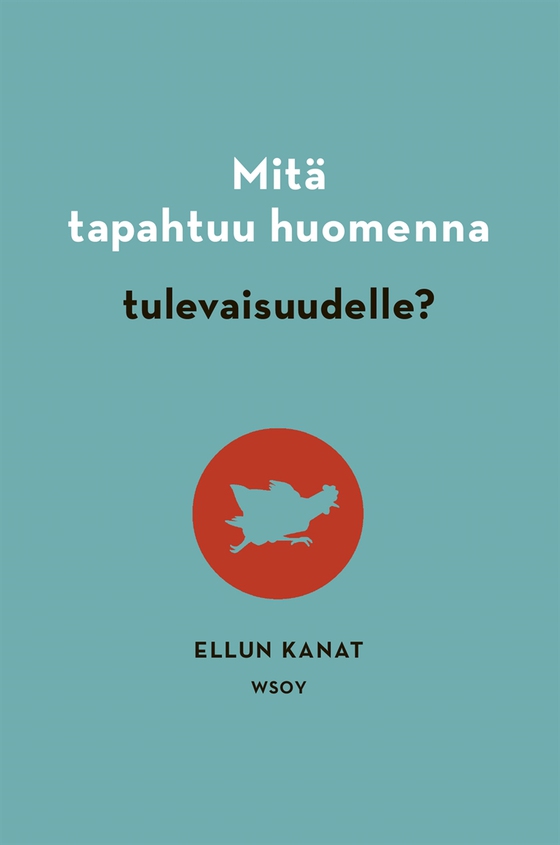 Mitä tapahtuu huomenna tulevaisuudelle?