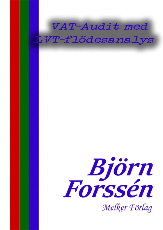 VAT-Audit med LVT-flödesanalys