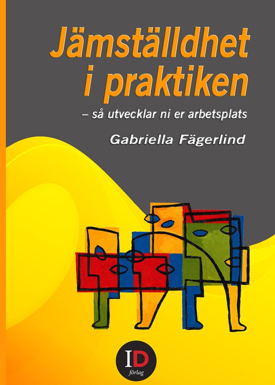 Jämställdhet i praktiken - så utvecklar ni er arbetsplats (ljudbok) av Gabriella Fägerlind
