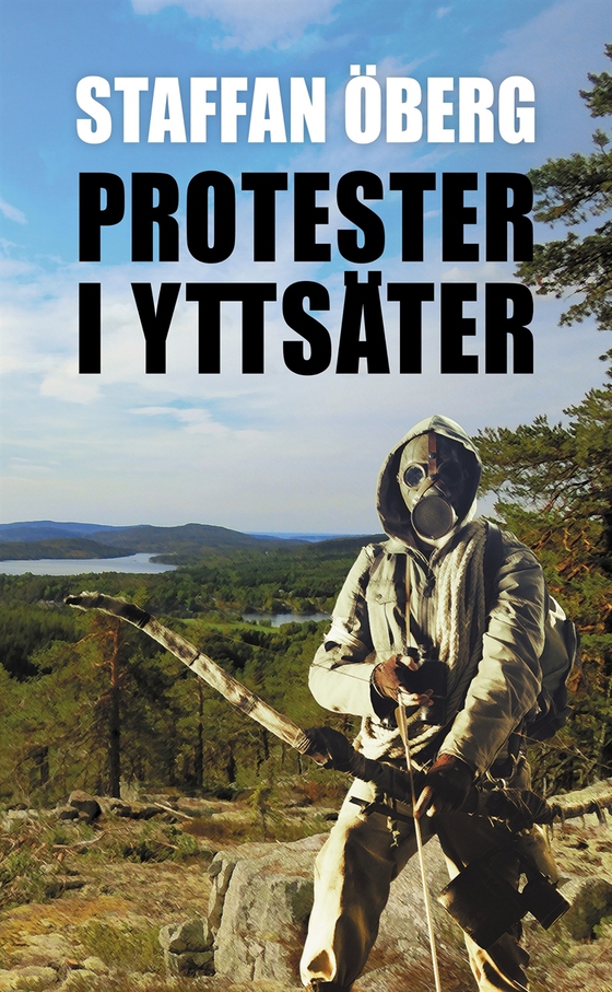 Protester i Yttsäter, del 4