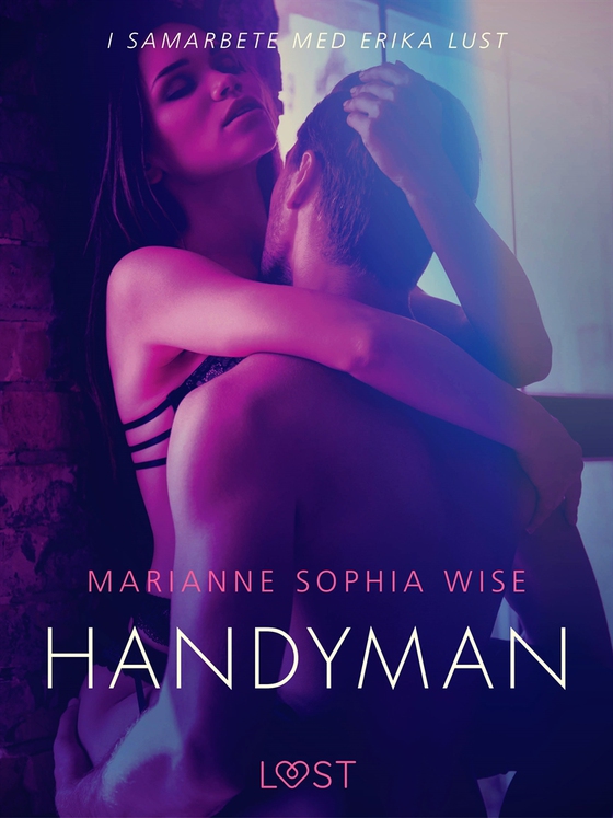 Handyman - en erotisk novell (e-bok) av Marianne Sophia Wise